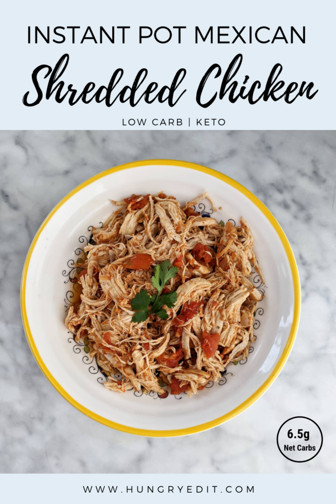 Easy Keto Instant Pot Mexican Shredded Chicken - Hungry Edit