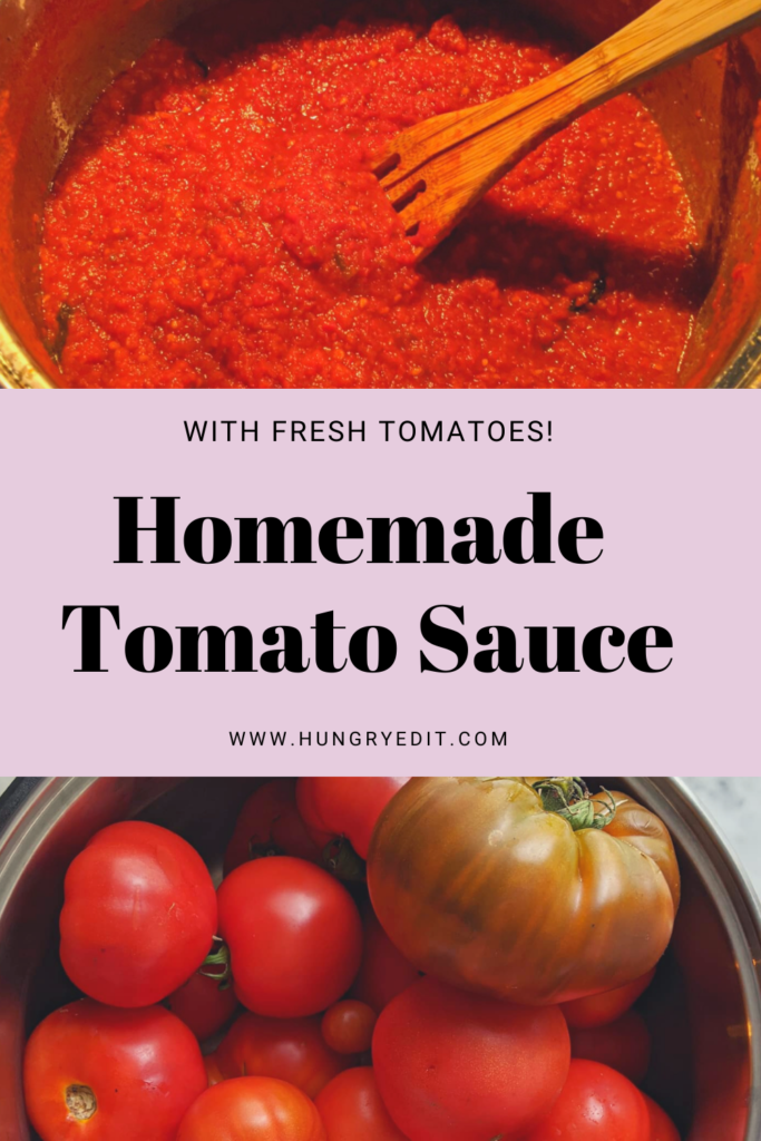 How to Make Homemade Tomato Sauce (With Fresh Tomatoes) Hungry Edit Easy!